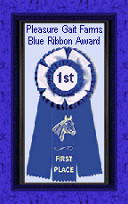 Pleasure Gait Farms Blue Ribbon Award