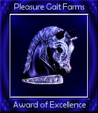 Pleasure Gait Farms Blue Knight Award of Excellence