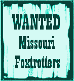 Missouri Fox Trotting Horses Wanted Ads