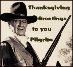John Wayne Thanksgiving Pilgrim