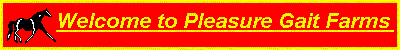 Pleasure Gait Farms